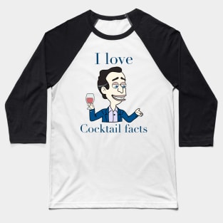 Big mouth - Cocktail facts Baseball T-Shirt